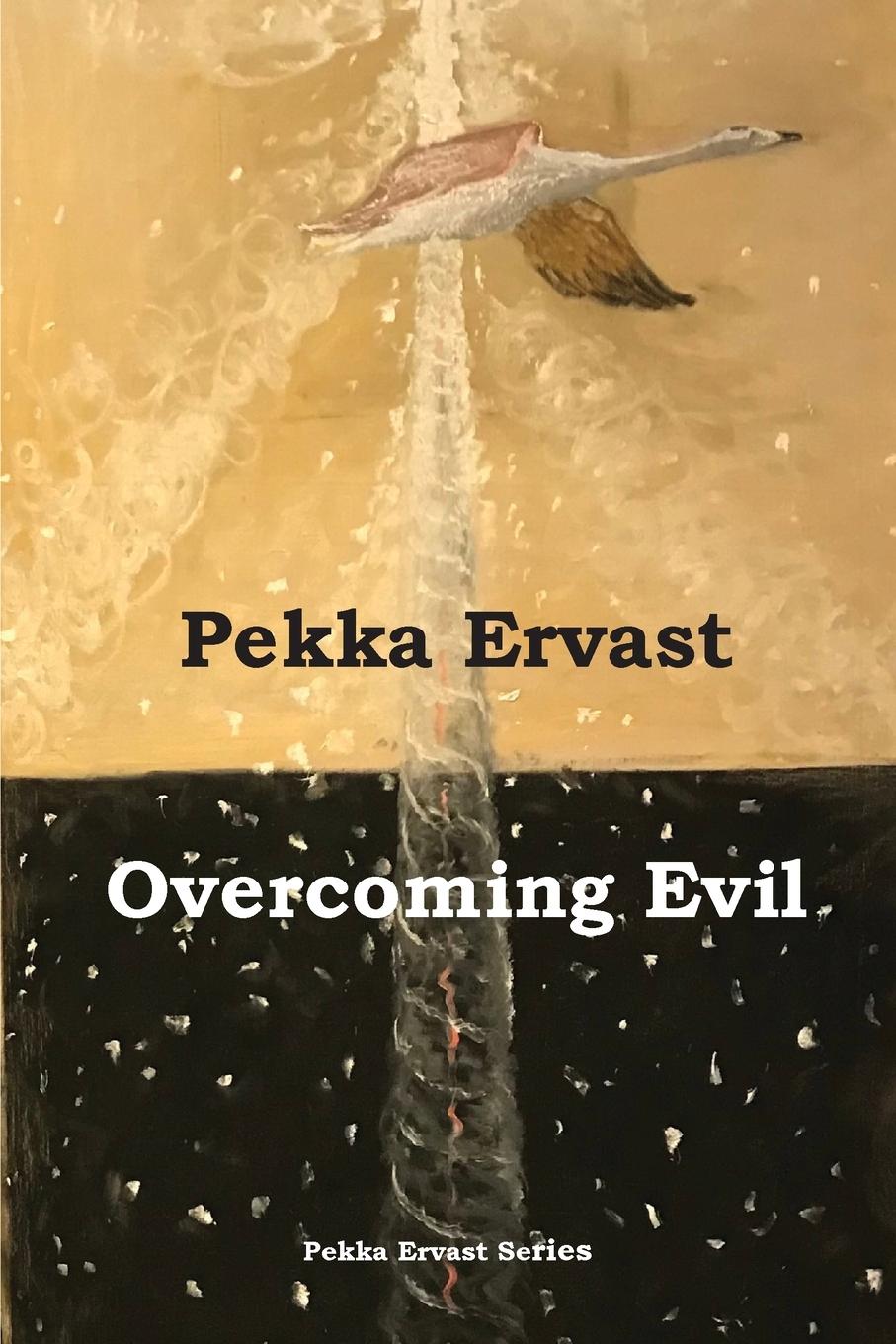 Knjiga Overcoming Evil Pekka Ervast