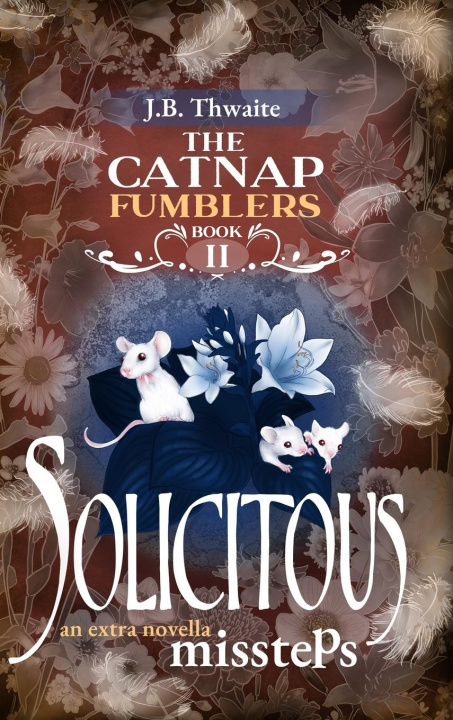 Knjiga Solicitous Missteps J.B. Thwaite