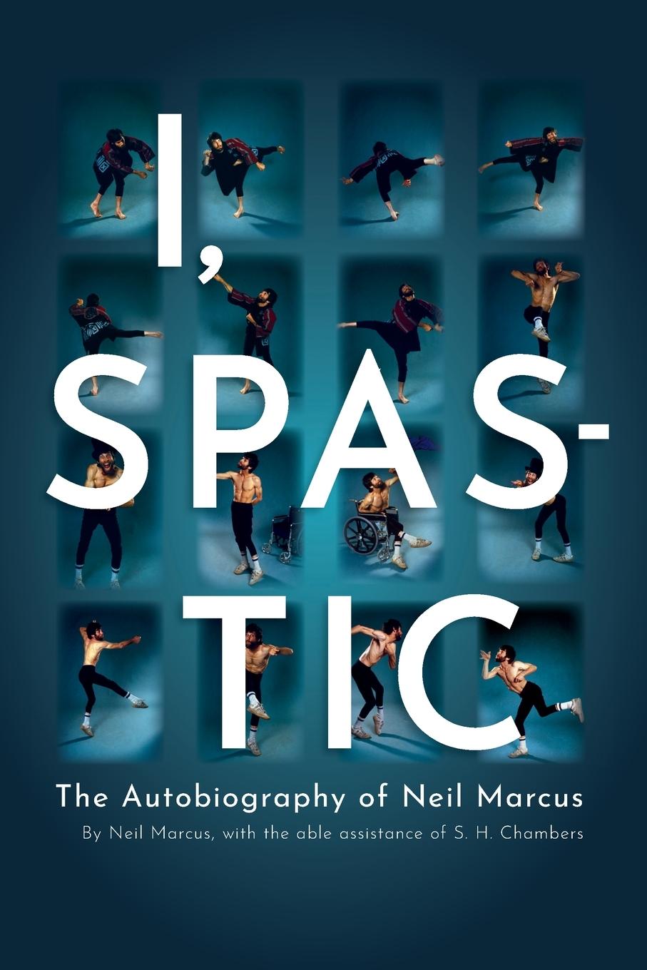 Knjiga I, Spastic Neil Marcus