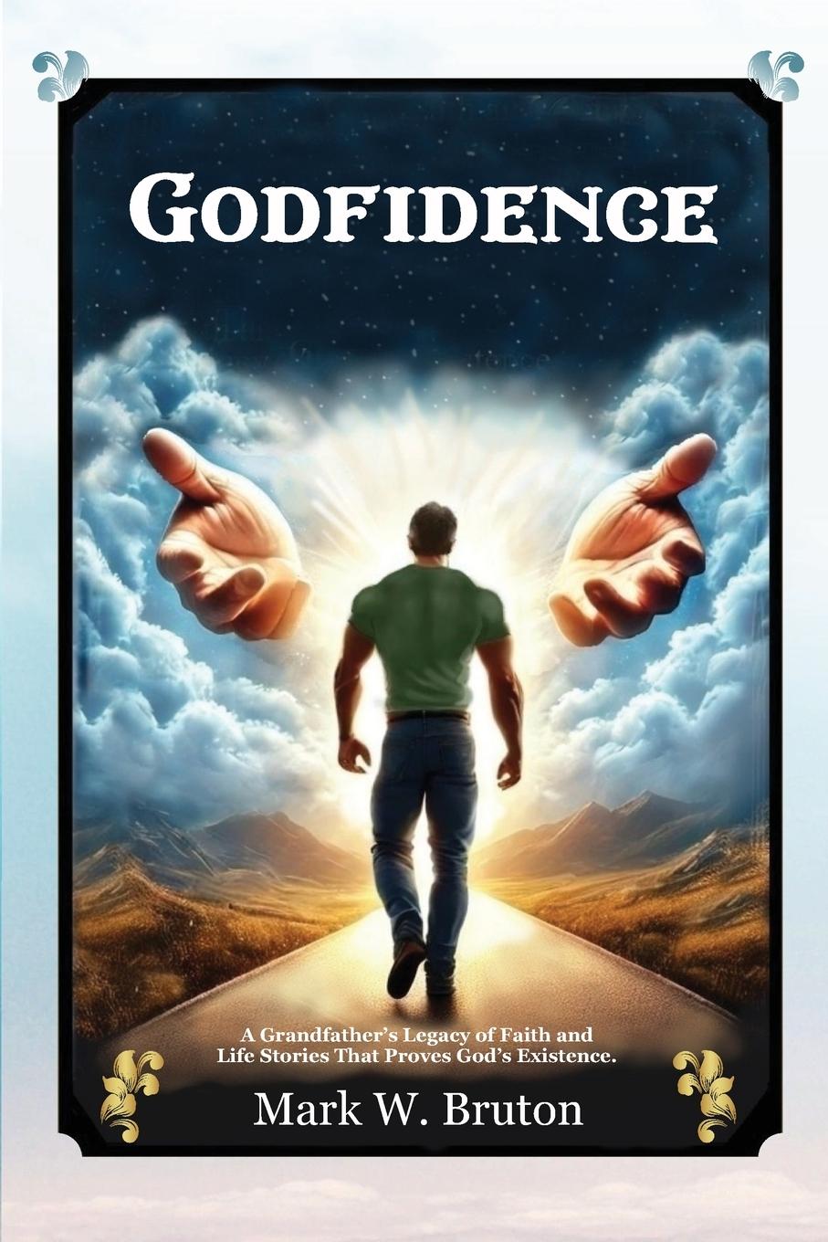 Knjiga Godfidence Mark W Bruton