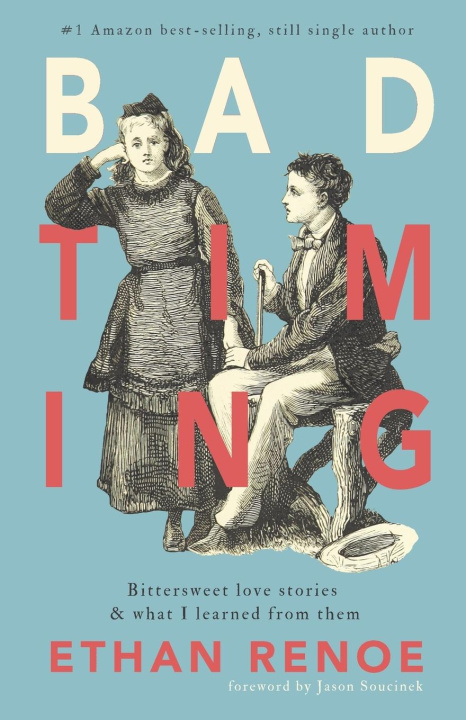 Libro Bad Timing, second edition Ethan Renoe