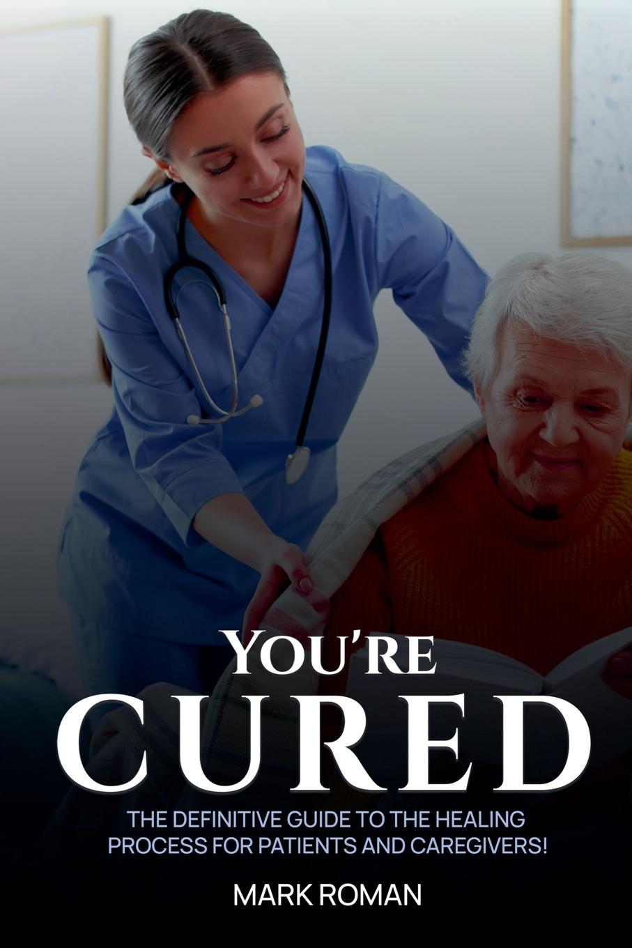 Knjiga You're Cured! Mark J Roman