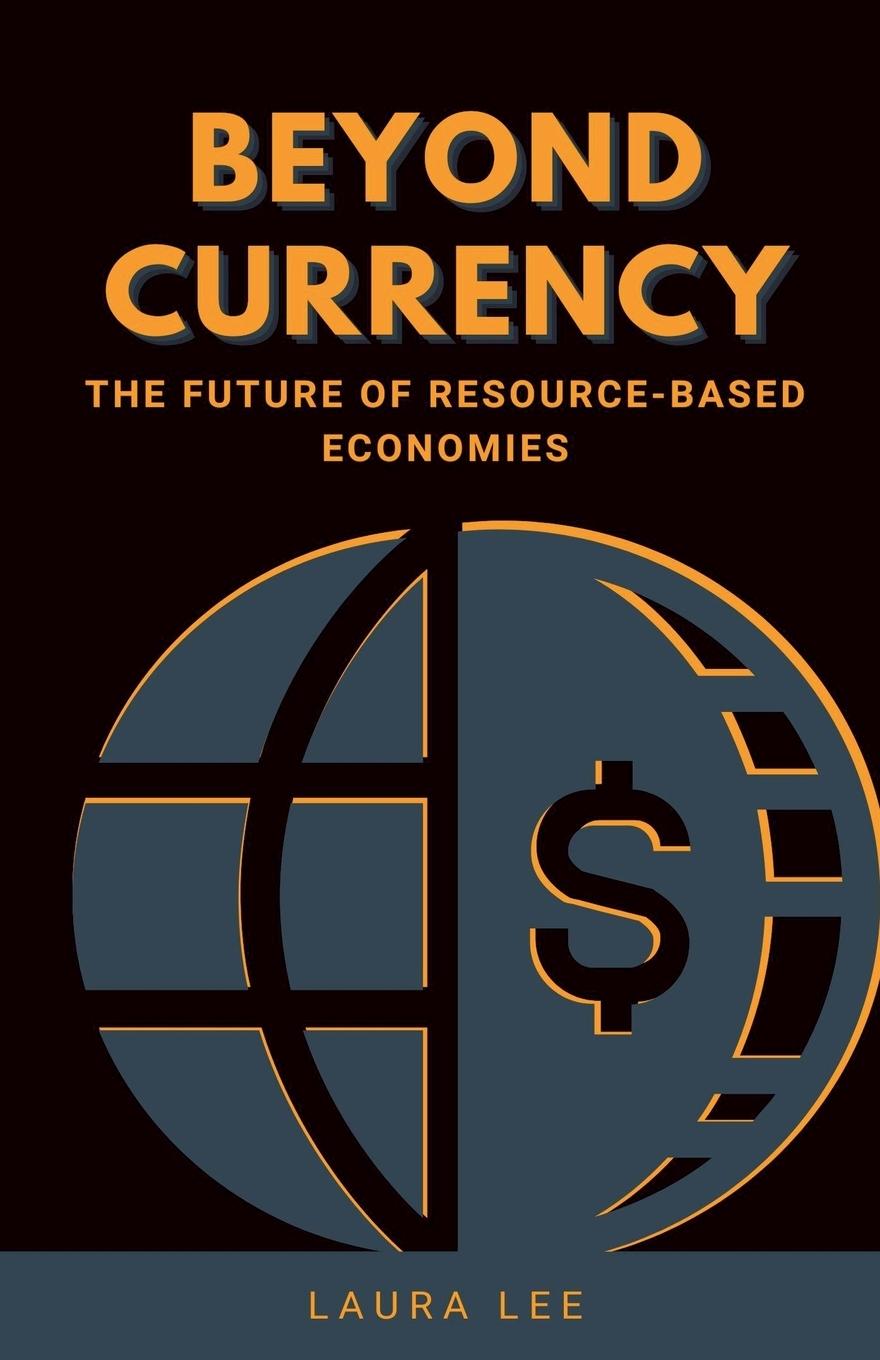 Knjiga Beyond Currency Laura Lee