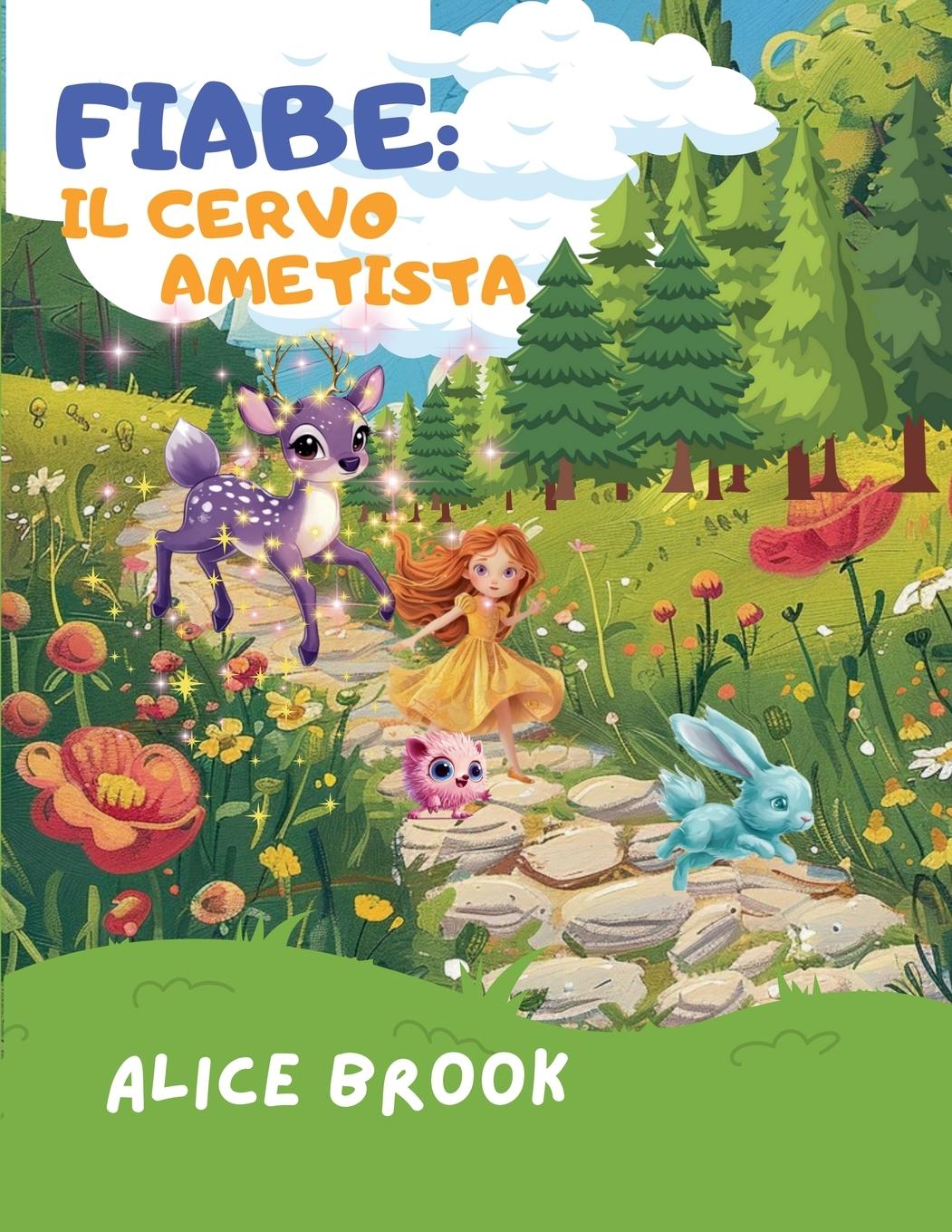 Książka Fiabe.Il Cervo Ametista Alice Brook