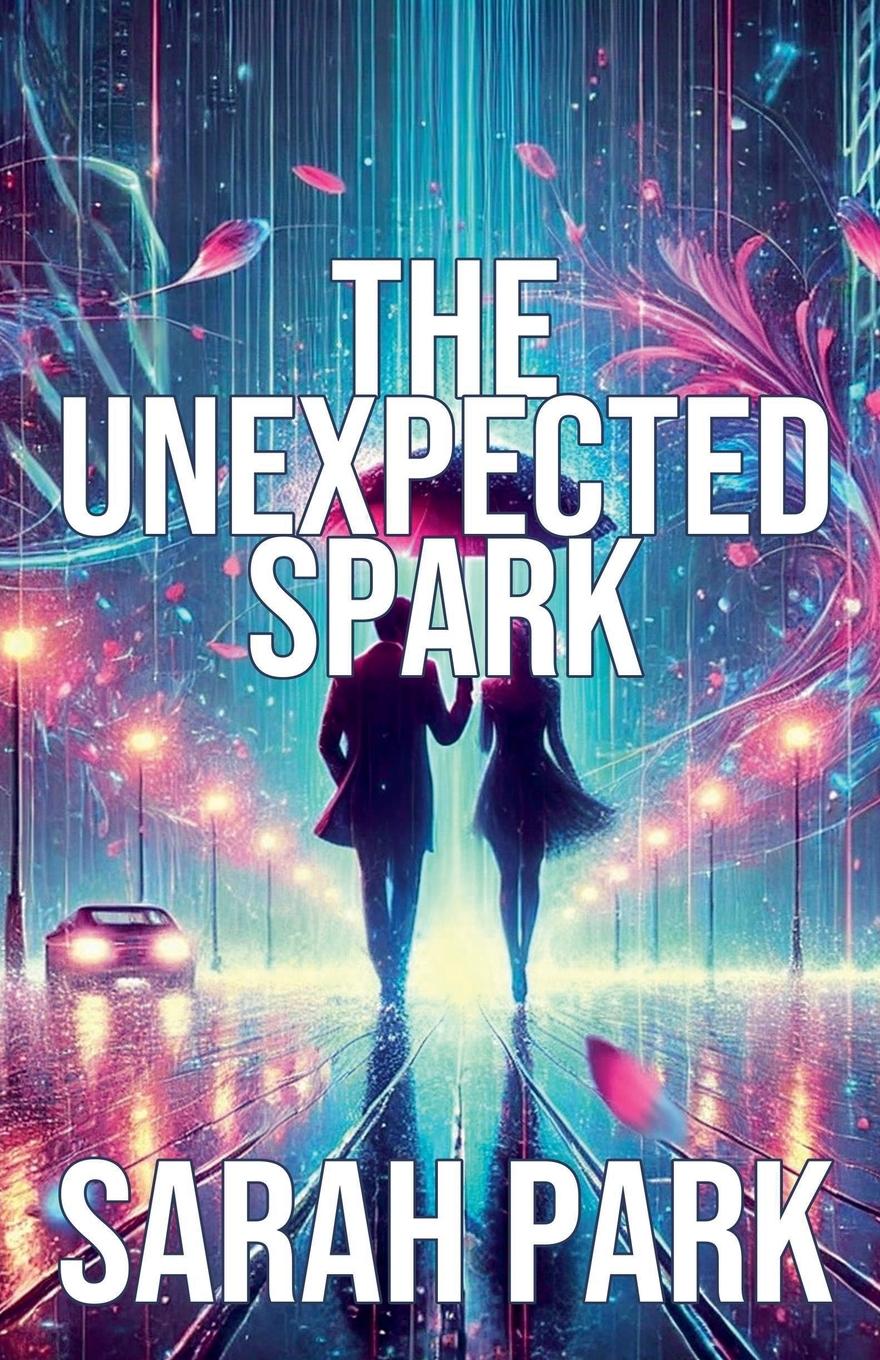 Livro The Unexpected Spark Sarah Park