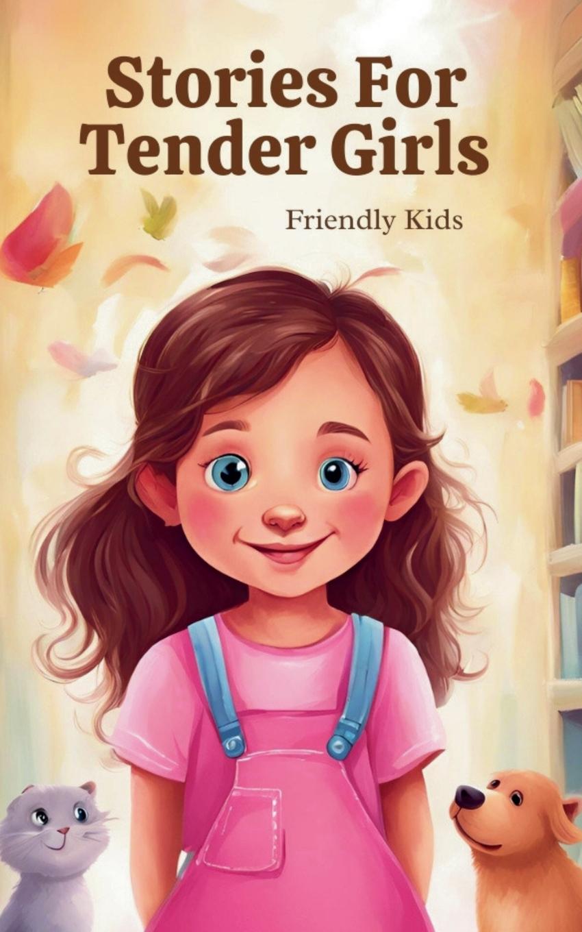 Kniha Stories for Tender Girls Friendly Kids
