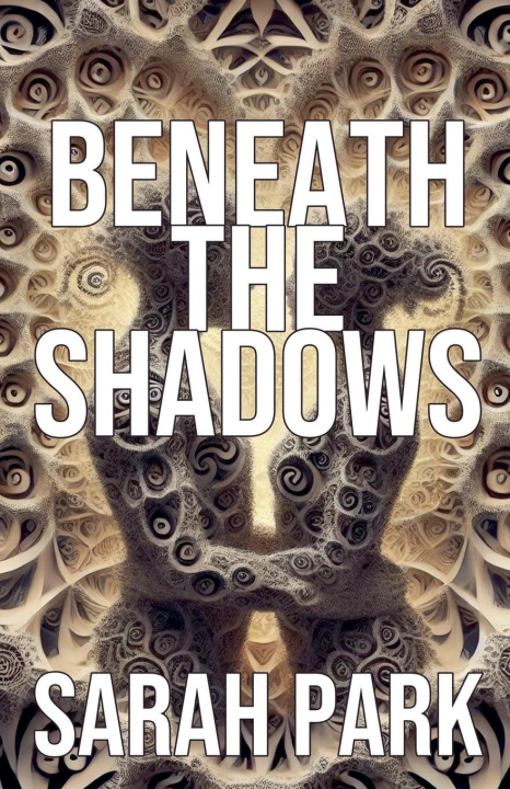 Book Beneath the Shadows Sarah Park