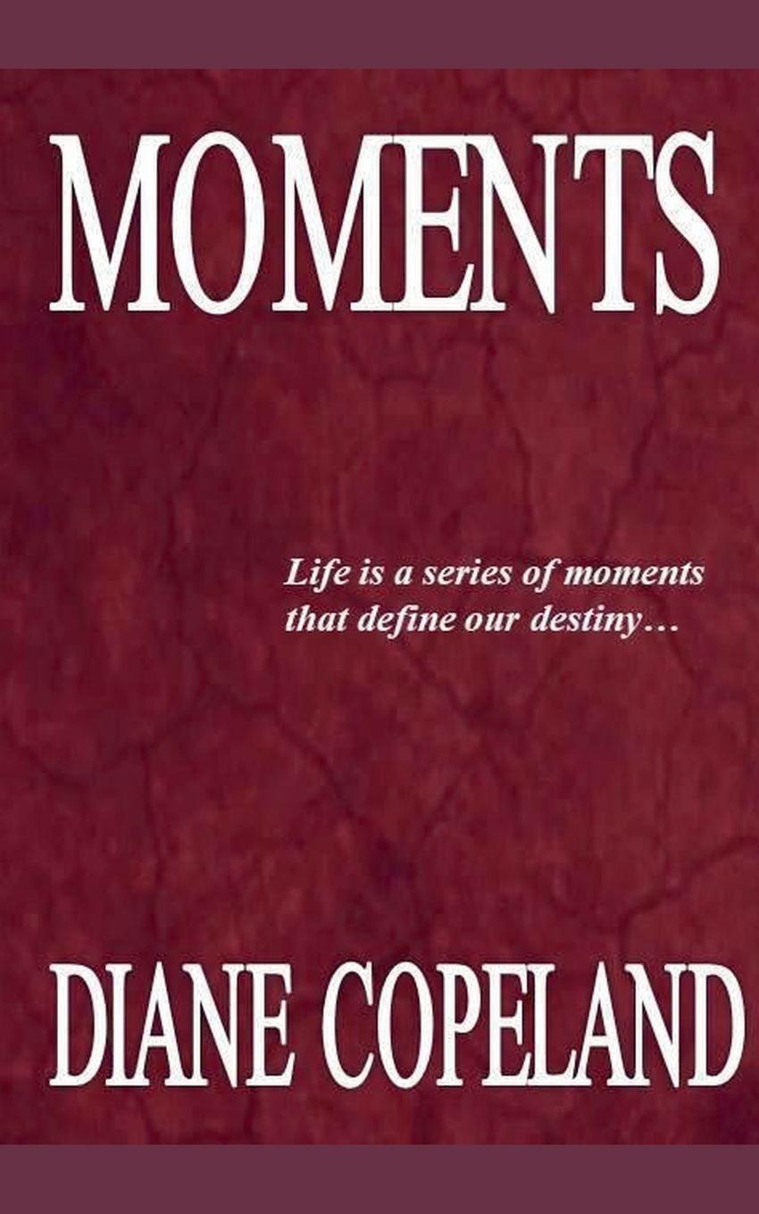 Βιβλίο Moments Diane Copeland