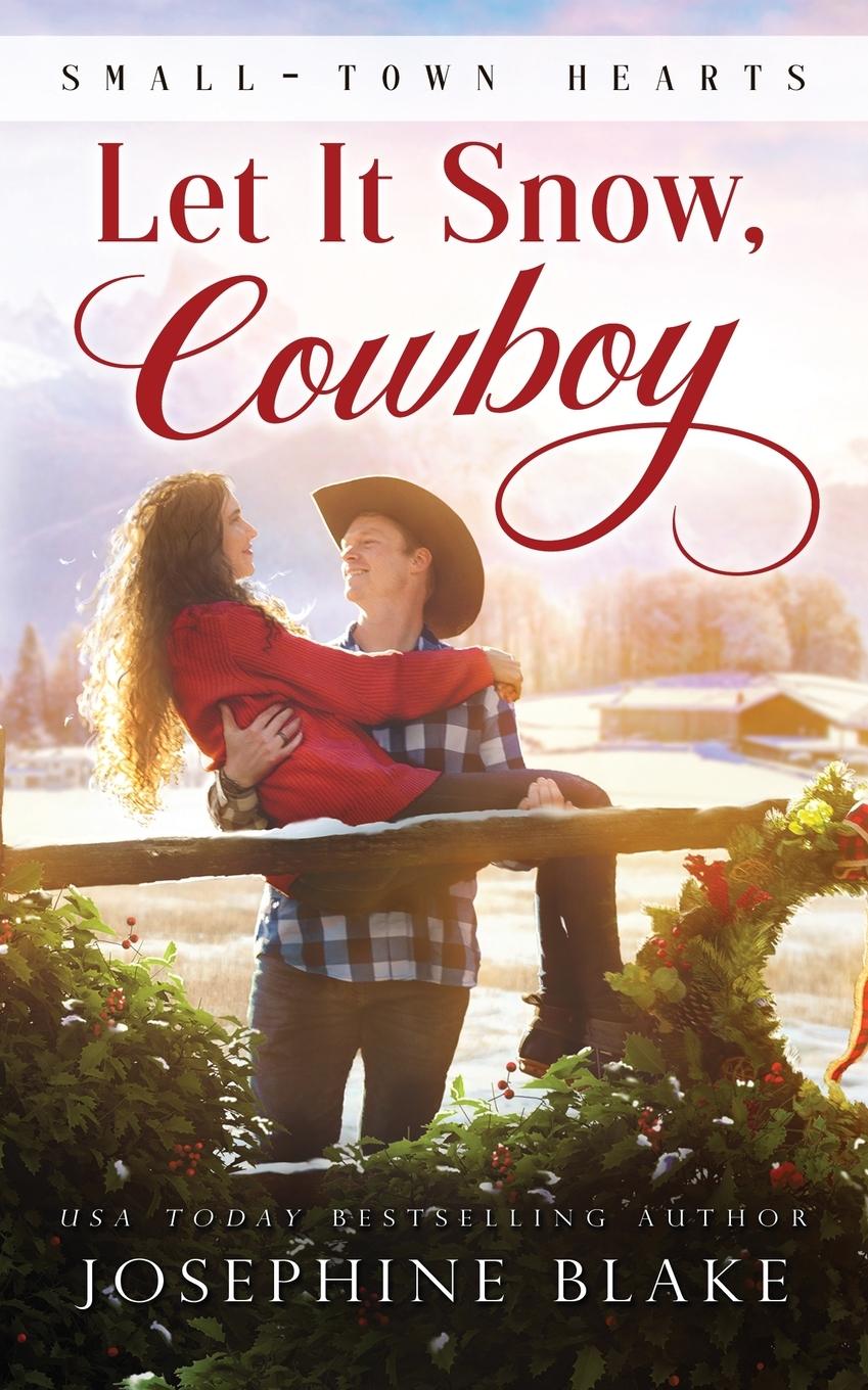 Book Let it Snow, Cowboy Josephine Blake
