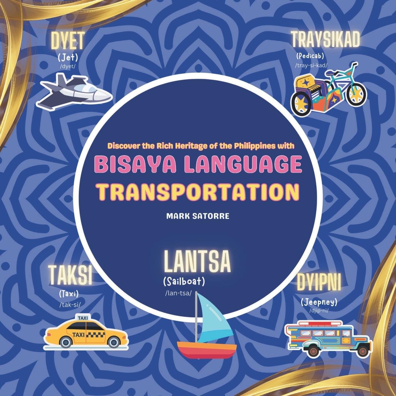 Knjiga Bisaya Language Mark Satorre