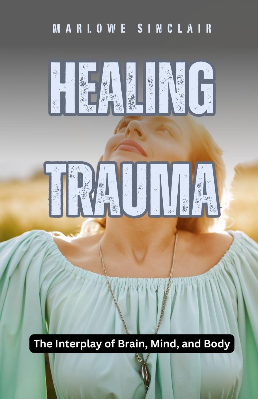 Buch Healing Trauma Marlowe Sinclair
