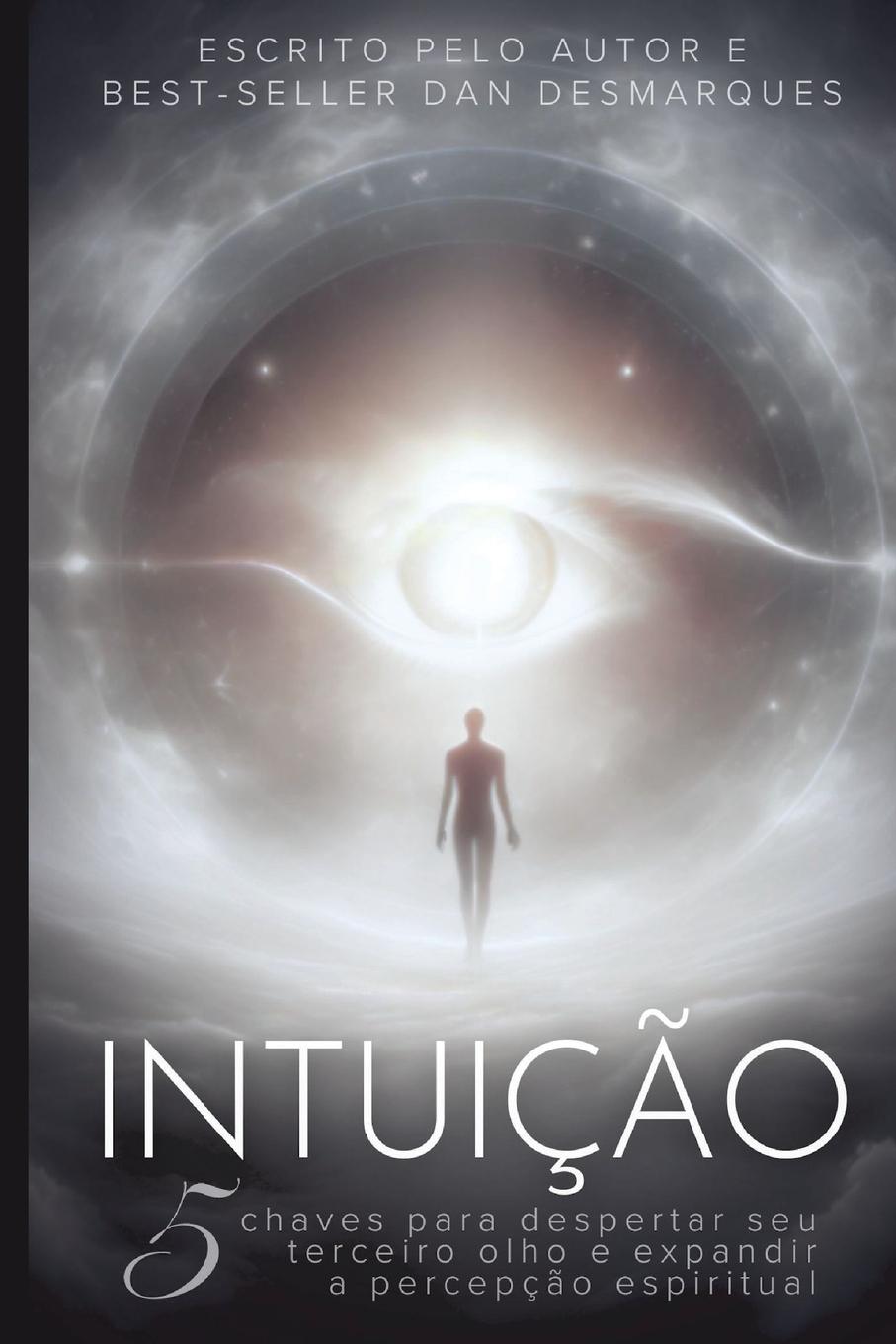Knjiga Intuiç?o Dan Desmarques