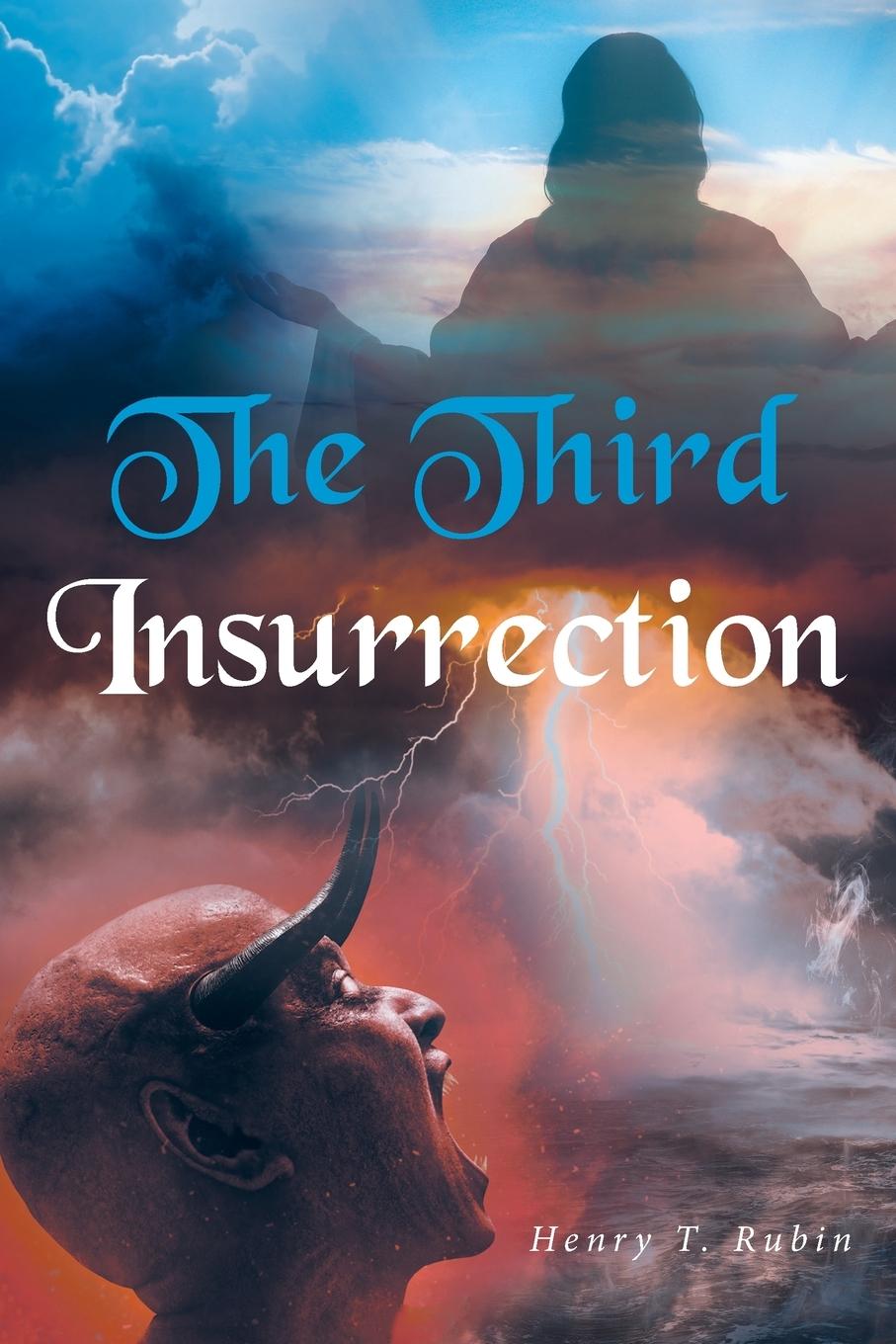 Knjiga The Third Insurrection Henry T. Rubin