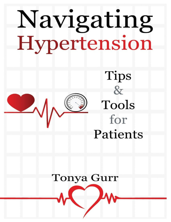 Knjiga Navigating Hypertension Tonya Gurr