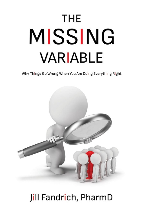 Книга The Missing Variable Jill Fandrich PharmD