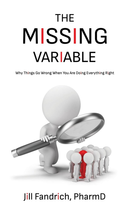 Knjiga The Missing Variable Jill Fandrich PharmD