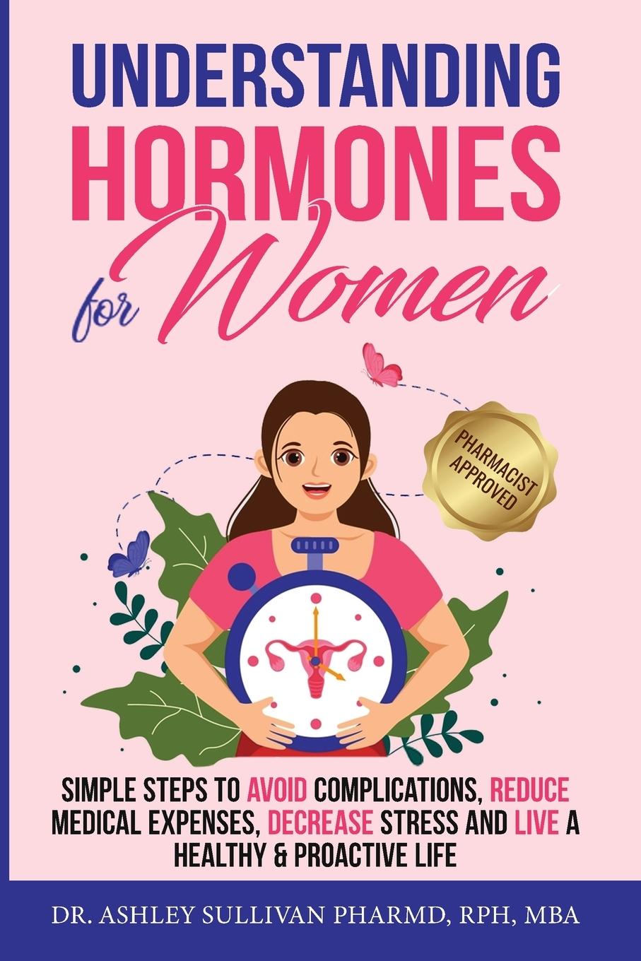 Βιβλίο Understanding Hormones for Women PharmD Dr. Ashley Sullivan