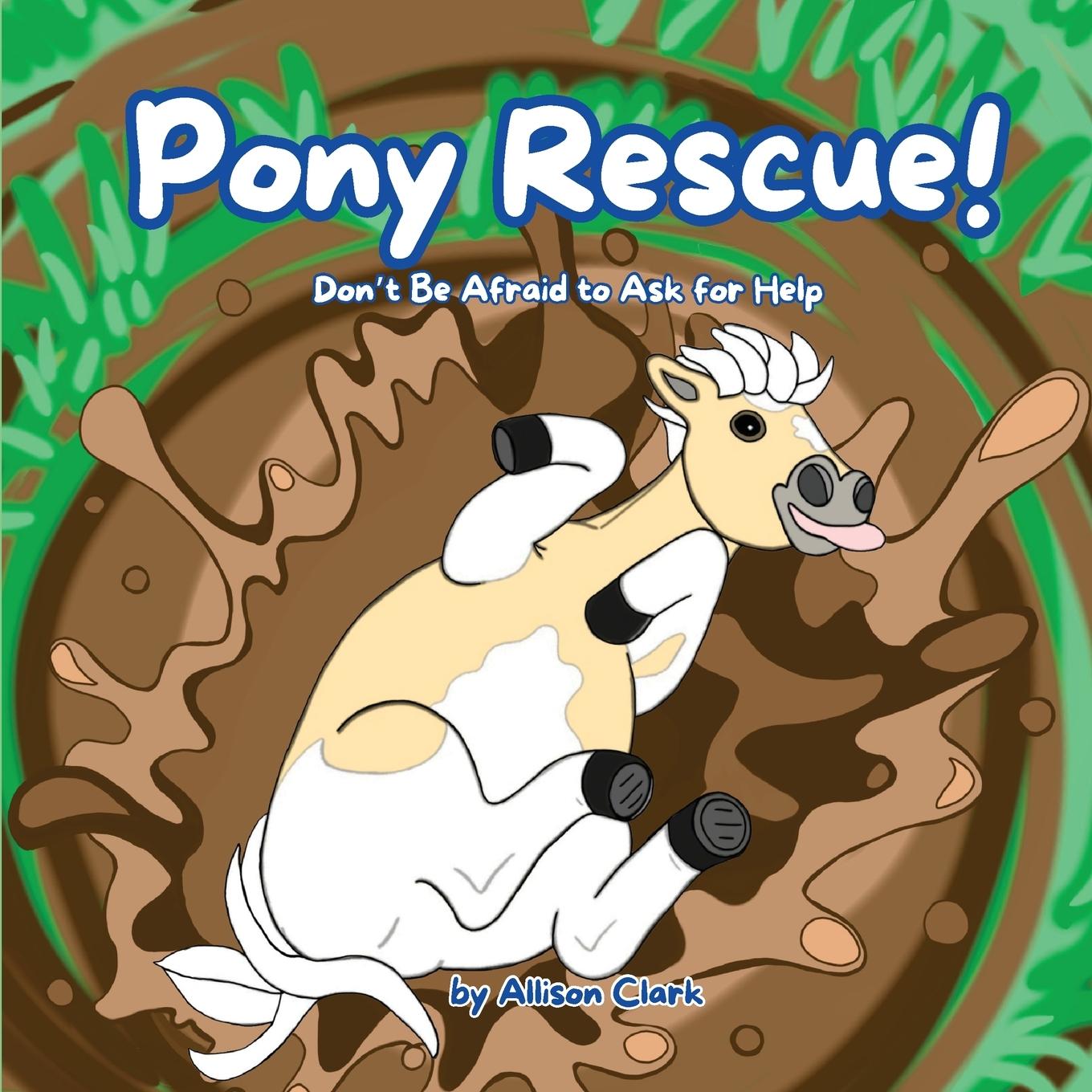 Kniha Pony Rescue! Allison Clark