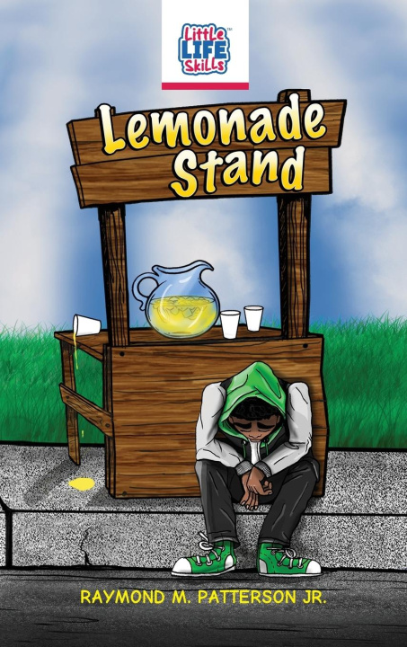 Knjiga Lemonade Stand Raymond M. Patterson