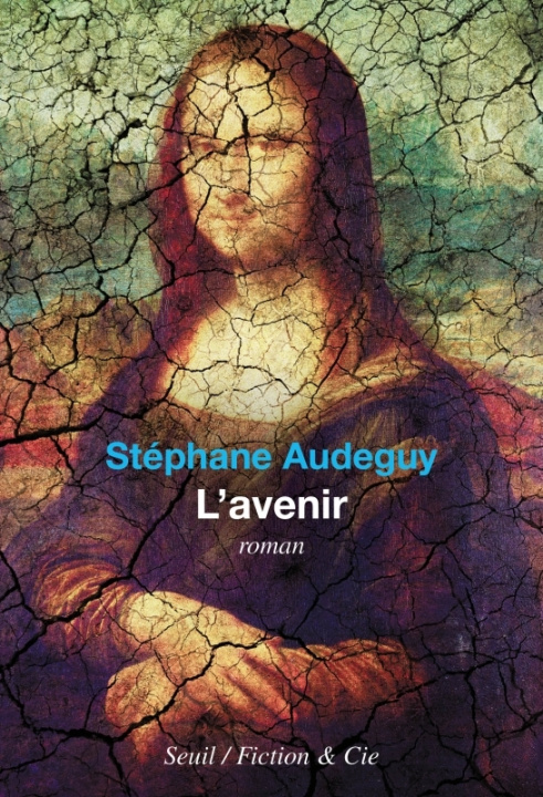Boek L'Avenir Stéphane Audeguy
