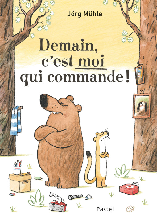 Knjiga Demain, c'est moi qui commande ! Muhle Jorg