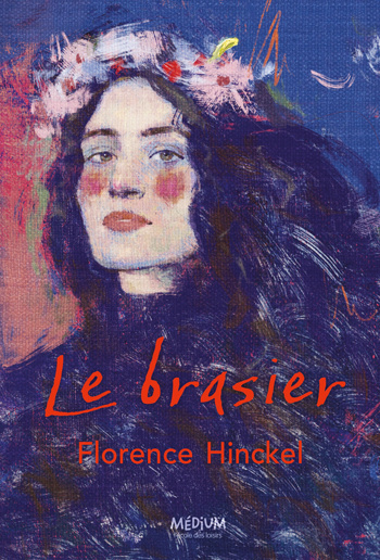 Boek Le brasier Hinckel Florence