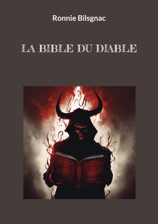Knjiga BIBLE DU DIABLE BILSGNAC RONNIE
