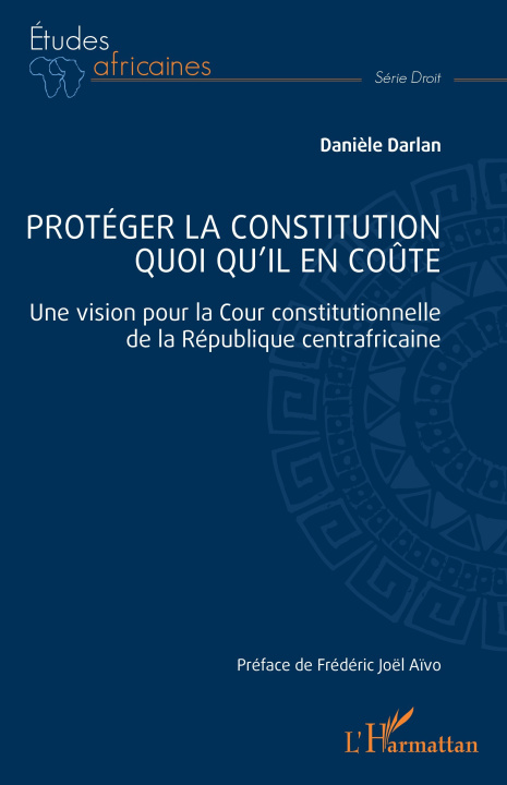Knjiga Protéger la constitution quoi qu'il en coûte Darlan