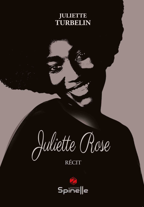Knjiga Juliette Rose Turbelin