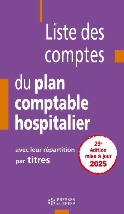 Könyv Liste des comptes du plan comptable hospitalier avec leur répartition par titres Delnatte