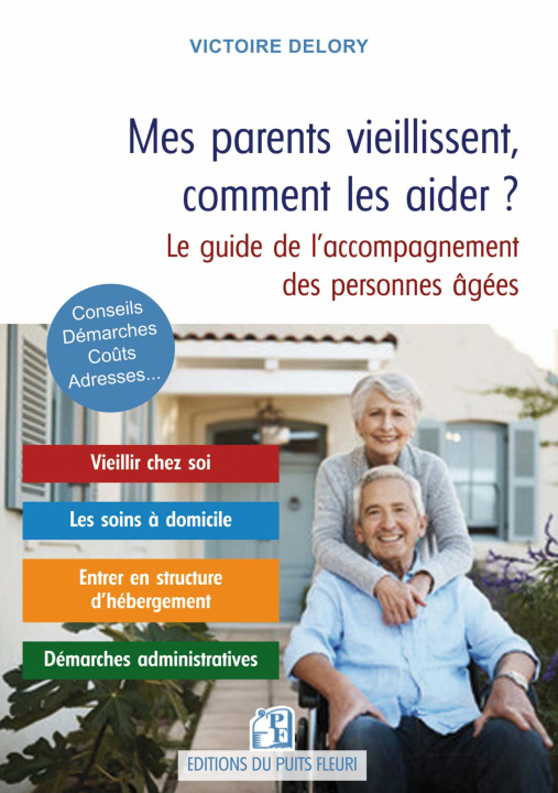 Βιβλίο Mes parents vieillissent, comment les aider ? Delory