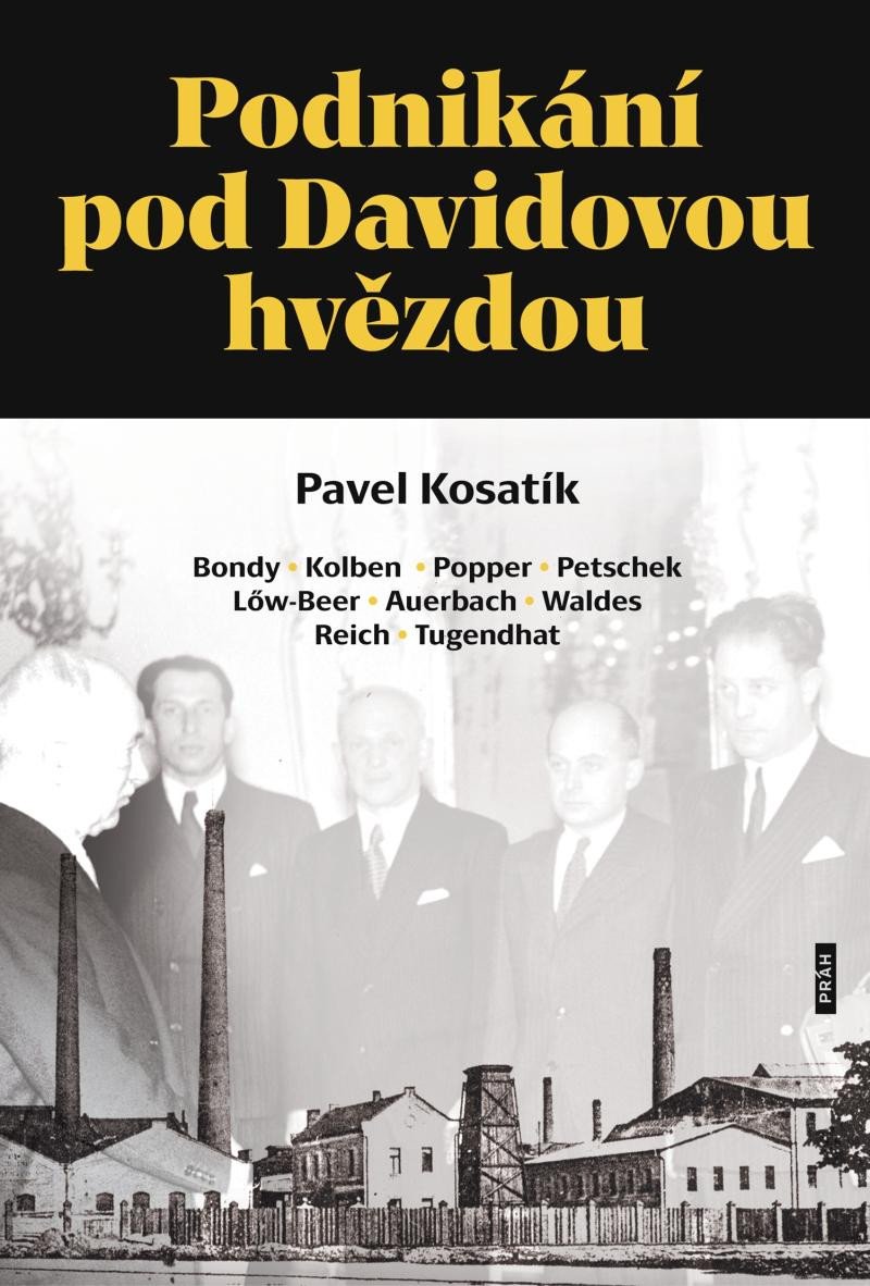 Książka Podnikání pod Davidovou hvězdou Pavel Kosatík