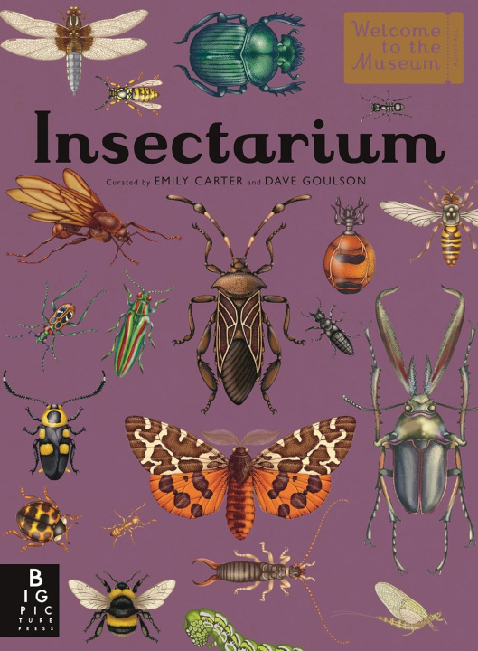 Βιβλίο INSECTARIUM WELCOME TO THE MUSEUM GOULSON DAVE