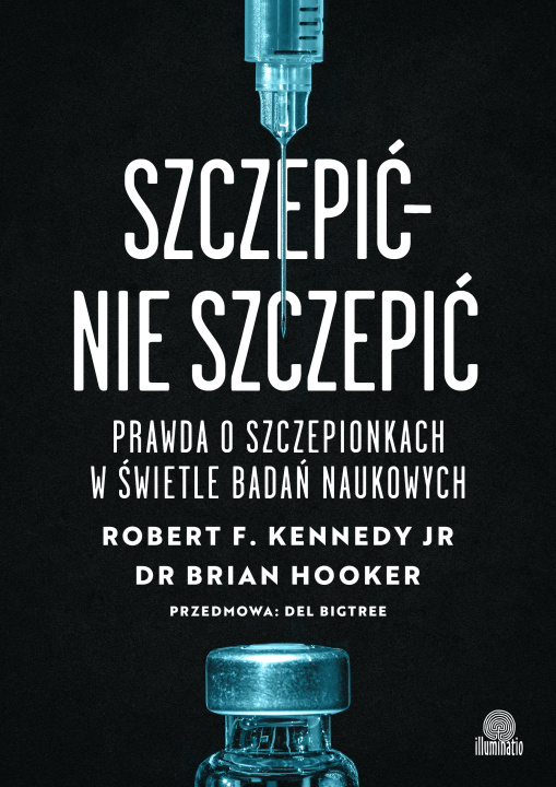 Βιβλίο Szczepić - nie szczepić Kennedy Robert F.