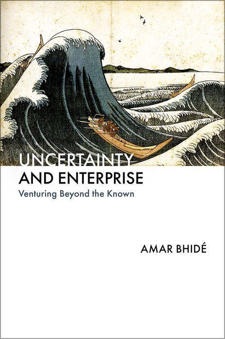 Book Uncertainty and Enterprise Bhide