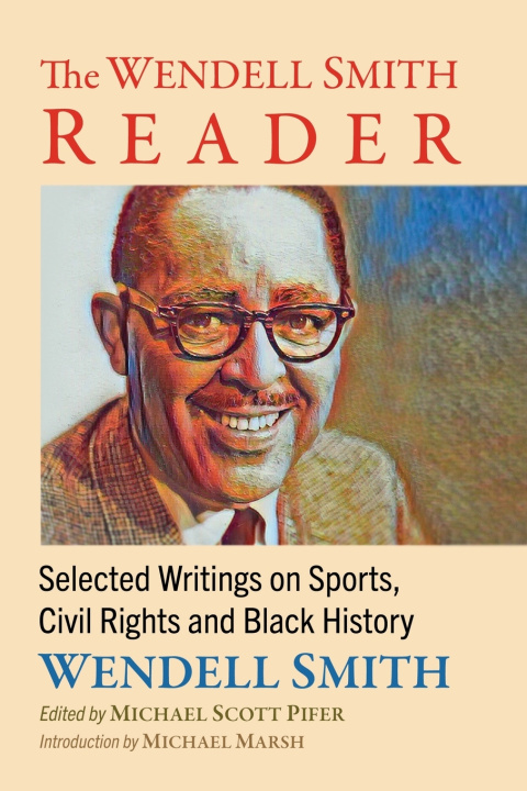 Boek Wendell Smith Reader Wendell Smith