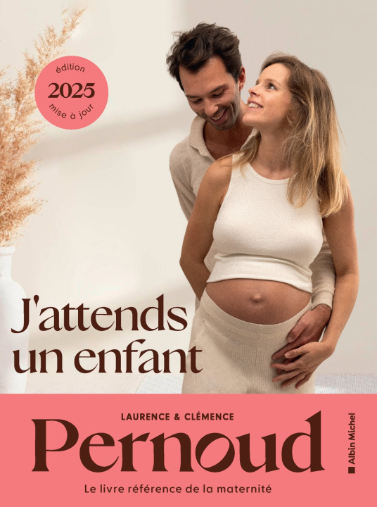 Книга J'attends un enfant - édition 2025 Laurence Pernoud