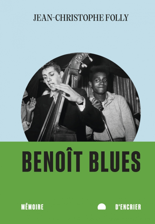 Book Benoît Blues Jean-Christophe FOLLY