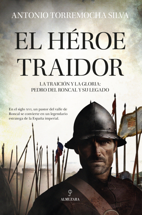 Knjiga HÉROE TRAIDOR, EL ANTONIO TERREMOCHA SILVA
