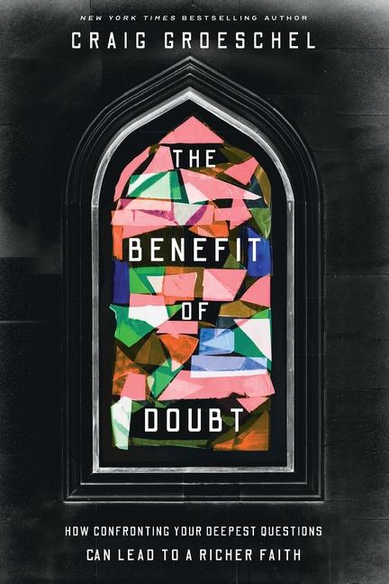 Книга Benefit of Doubt Craig Groeschel