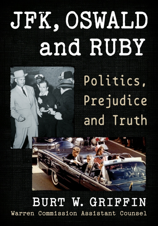 Knjiga JFK, Oswald and Ruby Burt W. Griffin