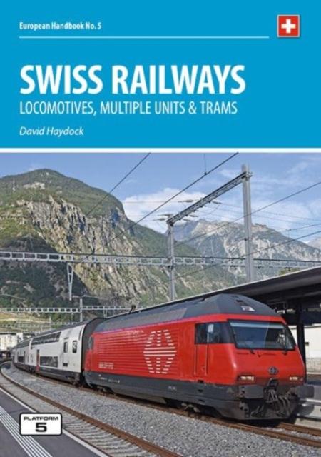 Βιβλίο Swiss Railways 5th Edition David Haydock