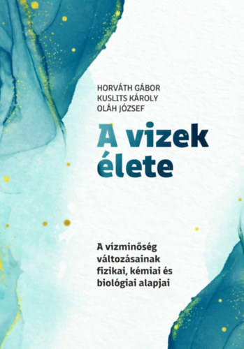 Knjiga A vizek élete Horváth Gábor