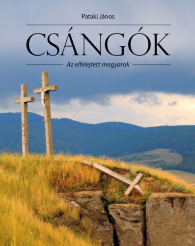Knjiga Csángók Pataki János