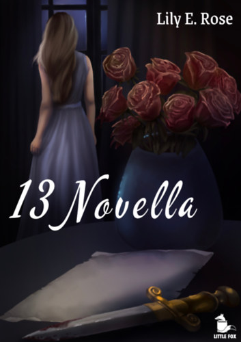 Knjiga 13 Novella Lily E. Rose