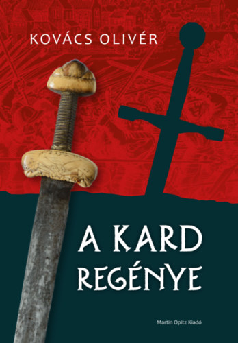 Libro A kard regénye Kovács Olivér