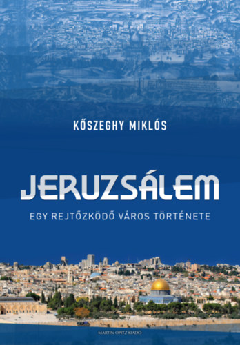 Knjiga Jeruzsálem Kőszeghy Miklós