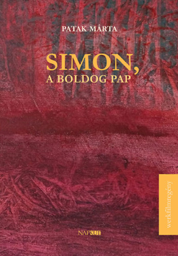 Knjiga Simon, a boldog pap Patak Márta