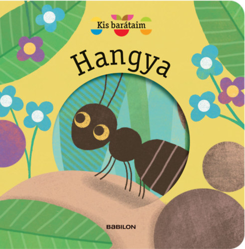 Book Kis barátaim - Hangya Magali Attiogbé