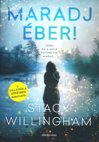 Βιβλίο Maradj éber! Stacy Willingham